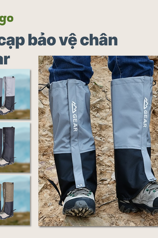 Xà cạp Gear - bảo vệ đôi chân, vững bước hành trình