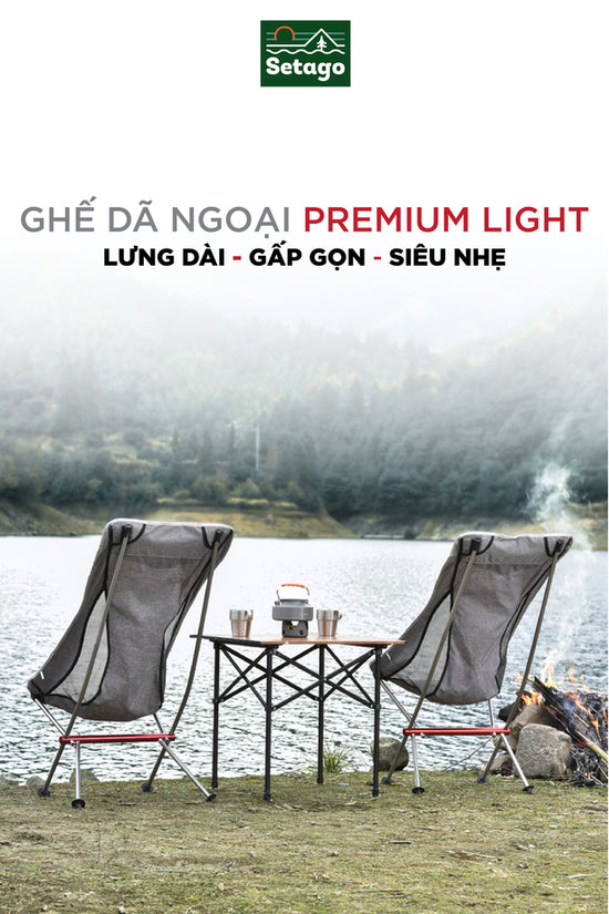 Ghế Dã Ngoại Siêu Nhẹ PREMIUM LIGHT Lưng Dài