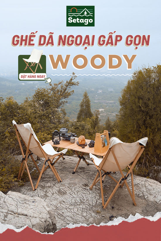 Ghế xếp Woody - Ghế cắm trại đưa bạn vào những thước phim vintage và đầy chất thơ